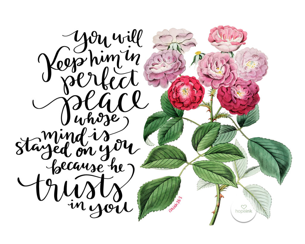 Perfect Peace | Hand Lettered Scripture Hope Ink