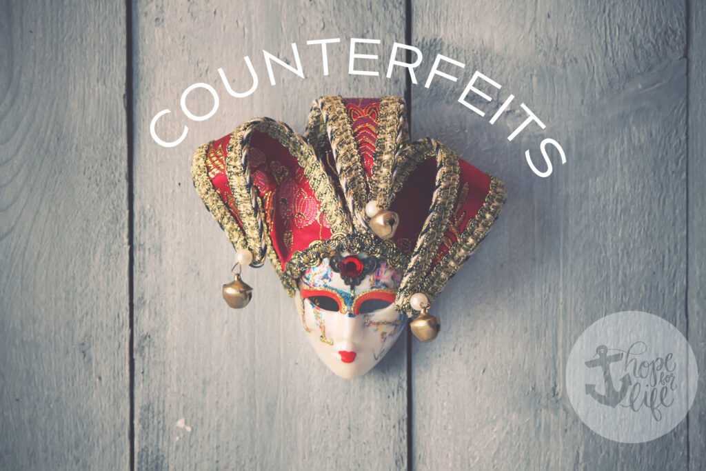 Counterfeits The Enemy’s Greatest Weapon