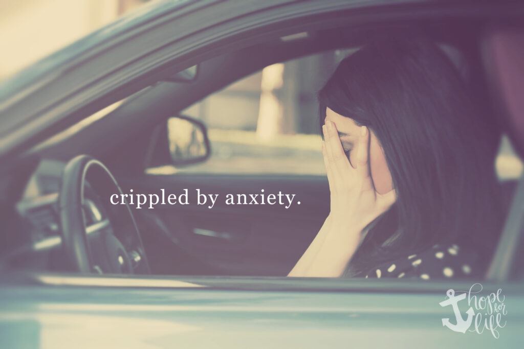 Crippled By Anxiety