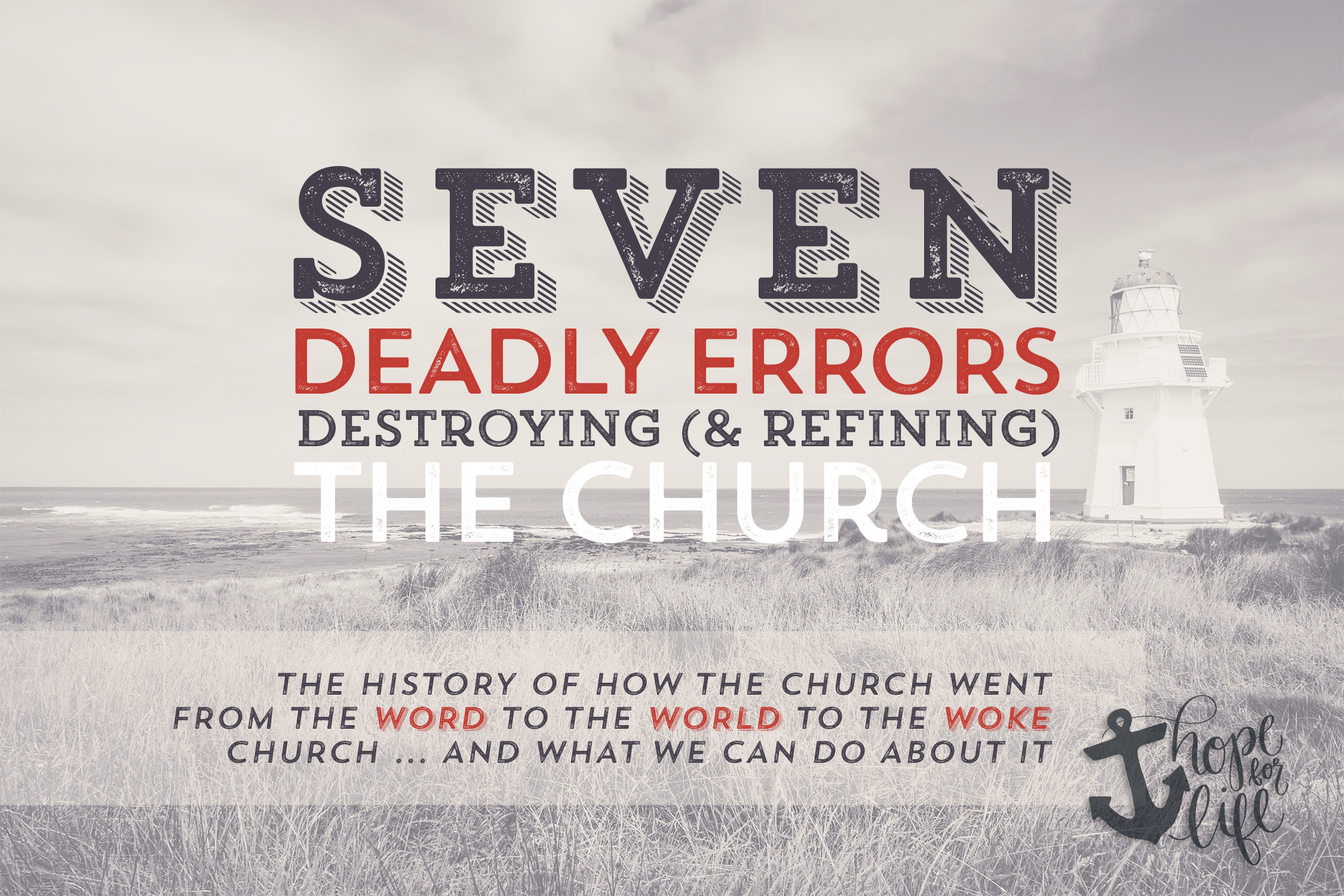 7 Deadly Errors Destroying The Church