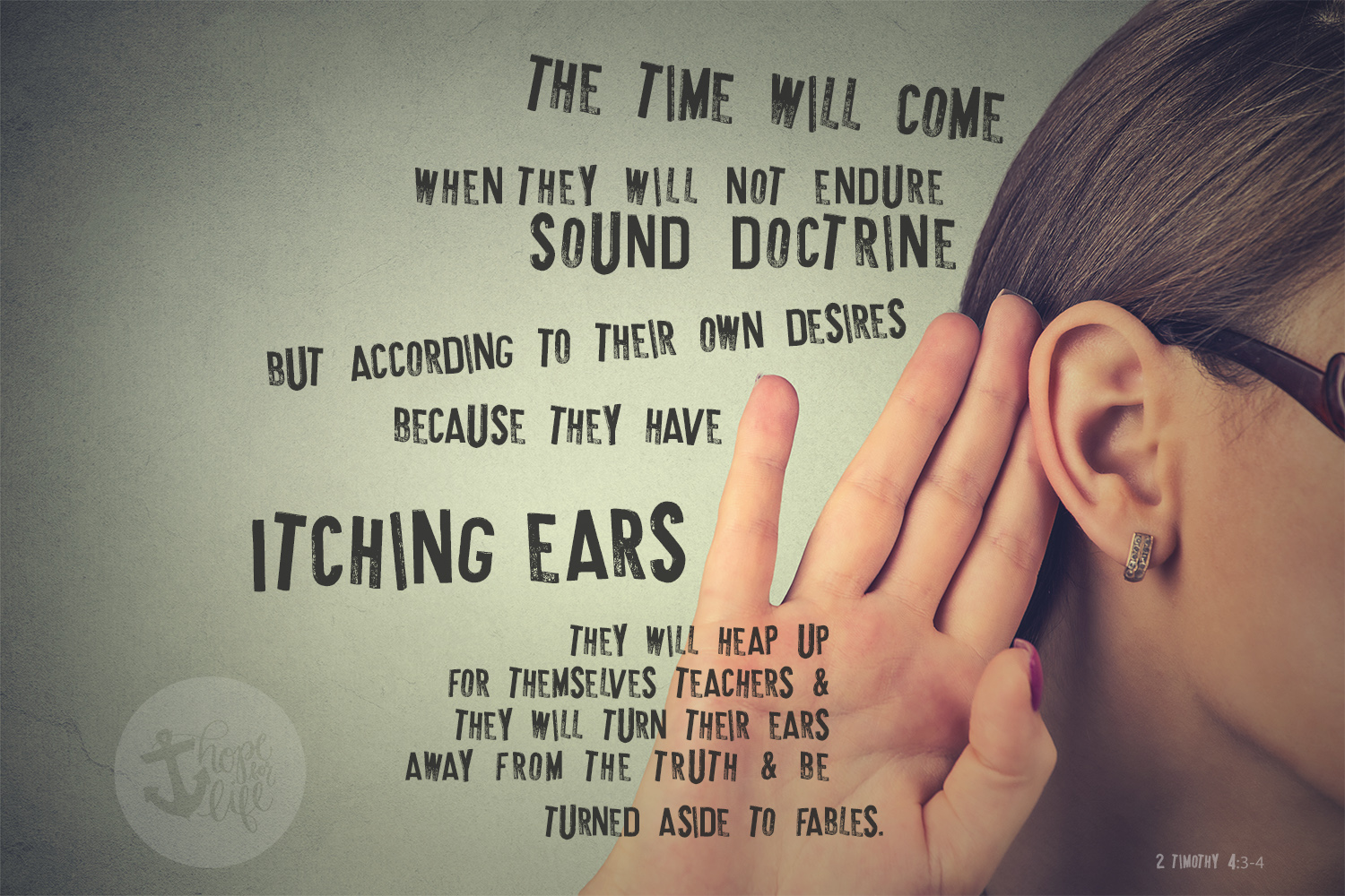 Itching Ears | Hope For Life