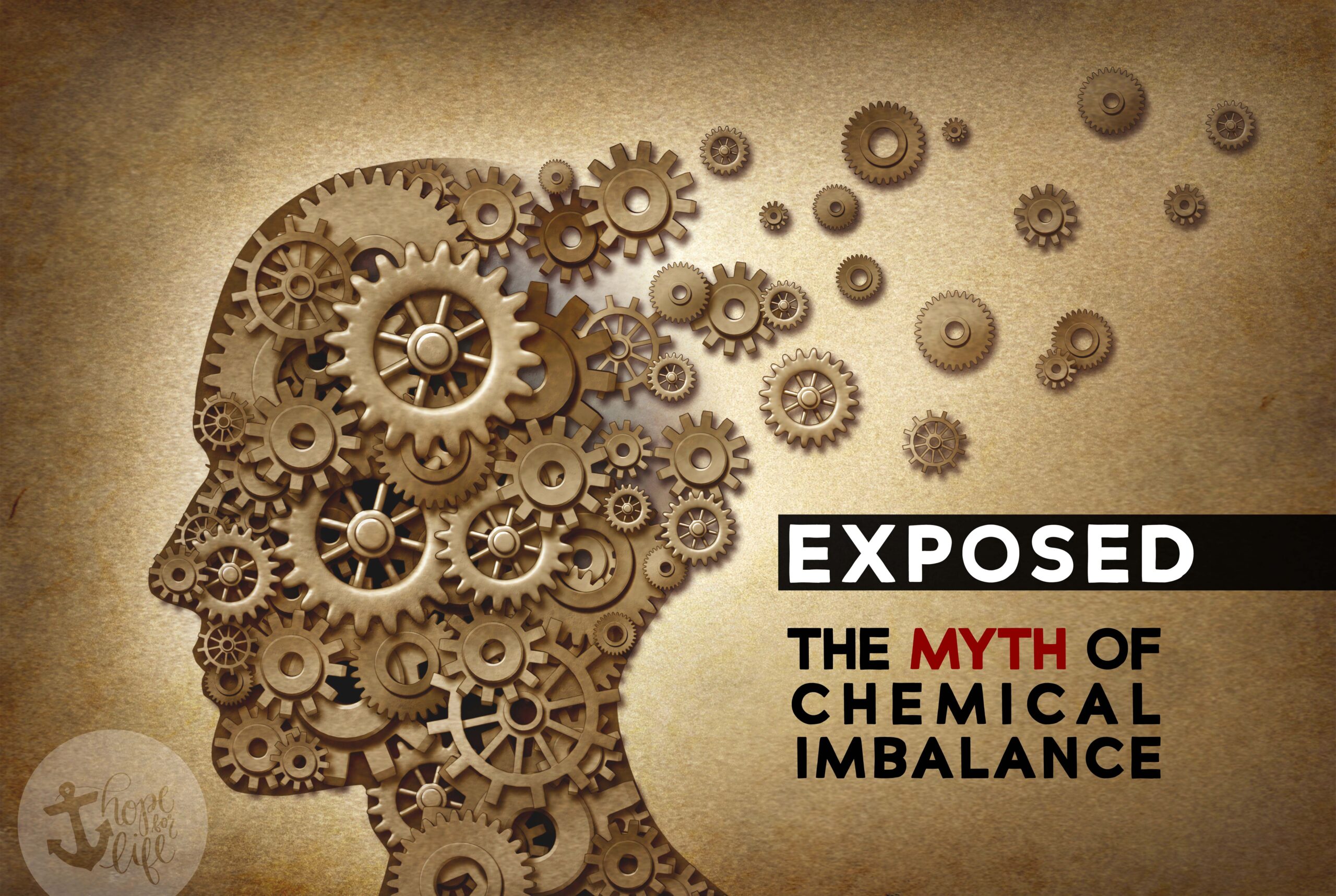 The Myth of Chemical Imbalance | Hope For Life Biblical Counseling